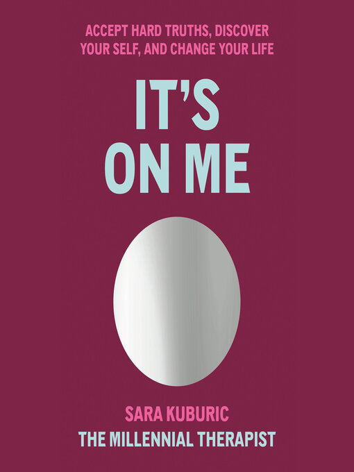 Title details for It's On Me by Sara Kuburic - Available